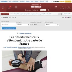 Les déserts médicaux s'étendent: notre carte de France