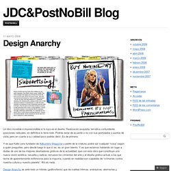 Design Anarchy « JDC&PostNoBill Blog