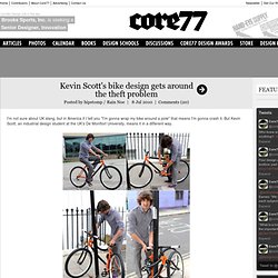 Kevin Scott's bike design gets around the theft problem
