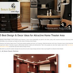 5 Best Design & Decor Ideas for Attractive Home Theater Area