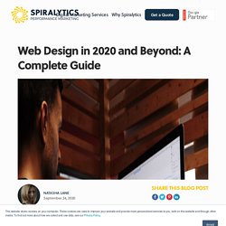 Web Design in 2020 and Beyond: A Complete Guide