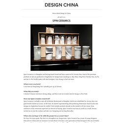 Design China - Spin Ceramics - (Navigation privée)