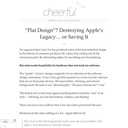 “Flat Design”? Destroying Apple’s Legacy… or Saving It : Cheerful