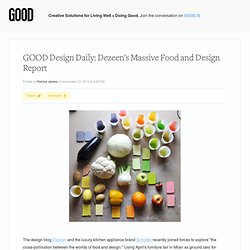 Design Daily: Dezeen's Massive Food and Design Report - Design