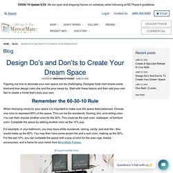 Design Do’s and Don’ts to Create Your Dream Space