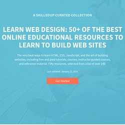 Learn Web Design: 50+ of the Best Online Educational Resources to Learn to Build Web Sites
