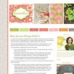 How do you Design Fabric? - Portabellopixie