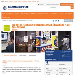 FLE Art et FLE Design (Français langue étrangère + Art ou + Design), Paris, France 2018