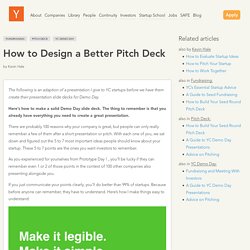 How to Design a Better Pitch Deck: Fundraising, Pitch Deck, YC Demo Day