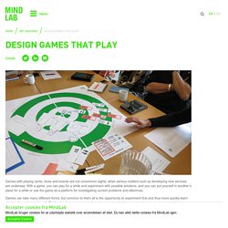 Design games that play - MindLab