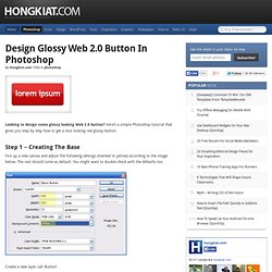 Design Glossy Web 2.0 Button in Photoshop
