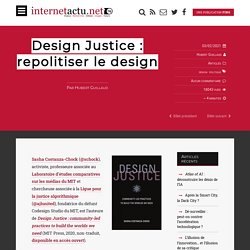 Design Justice : repolitiser le design