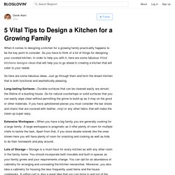 5 Vital Tips to Design a Kitchen for a Growing Family