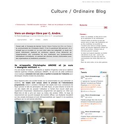 "Vers un design libre", par C. André. - Culture / Ordinaire Blog