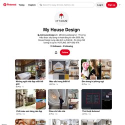 My House Design (myhousedesignvn) - Profile
