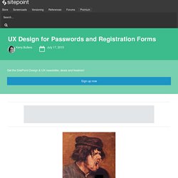 UX Design for Passwords and Registration Forms