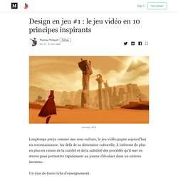 Design en jeu #1 : le jeu vidéo en 10 principes inspirants