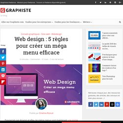 Web design : 5 règles pour créer un méga menu efficace