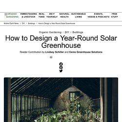 How to Design a Year-Round Solar Greenhouse