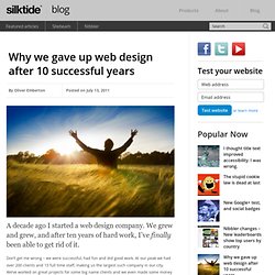 Why we gave up web design after 10 successful years