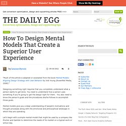 How To Design Mental Models That Create a Superior User Experience