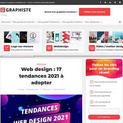 Web design : 17 tendances 2021 à adopter