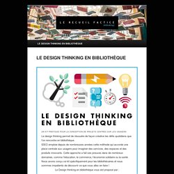 LE DESIGN THINKING EN BIBLIOTHÈQUE