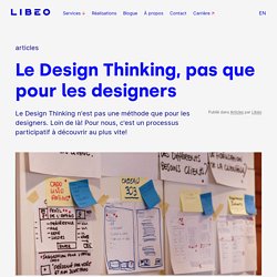 Le Design Thinking, pas que pour les designers