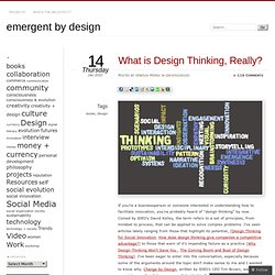 What is Design Thinking, Really