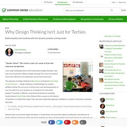 Why Design Thinking Isn't Just for Techies