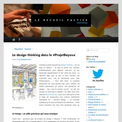 Le design thinking dans le #ProjetBayeux