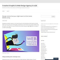 Design trends that you might want to think twice before using