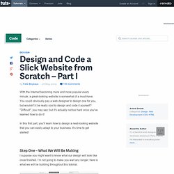 Design and Code a Slick Website from Scratch – Part I