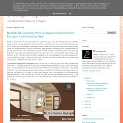 Design4Space: Benefits Of Consulting With A Singapore Based Interior Designer And Consultant Firm