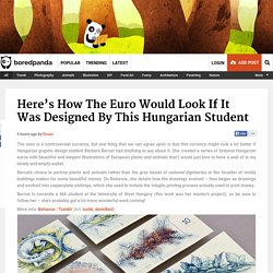 Here’s How The Euro Would Look If It Was Designed By This Hungarian Student