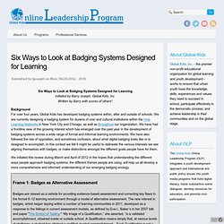 Six Ways to Look at Badging Systems Designed for Learning