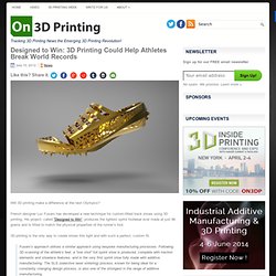Designed to Win: 3D Printing Could Help Athletes Break World Records