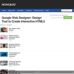 Google Web Designer: Design Tool to Create Interactive HTML5 Ads - Hongkiat