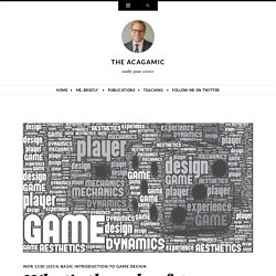 The role of game designers and game design in game development « The Acagamic