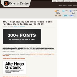 300+ High Quality And Most Popular Fonts For Designers To Discov