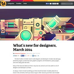 What’s new for designers, March 2014
