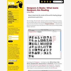 Designers & Books: What Iconic Designers Are Reading