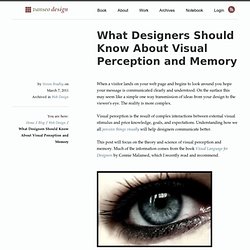 What Designers Should Know About Visual Perception and Memory
