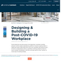 Designing & Building a Post-COVID-19 Workplace