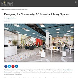 Designing for Community: 10 Essential Library Spaces