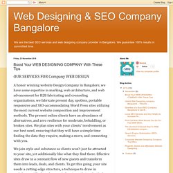 Web Designing & SEO Company Bangalore: Boost Your WEB DESIGNING COMPANY With These Tips