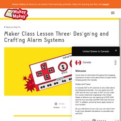 Maker Class Lesson Three: Designing and Crafting Alarm Systems – Joylabz Official Makey Makey Store