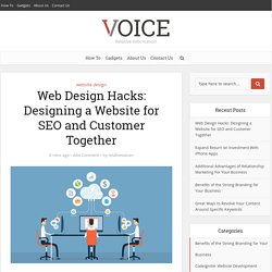 Web Design Hacks: Designing a Website for SEO and Customer Together