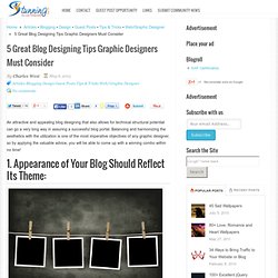 5 Great Blog Designing Tips Graphic Designers Must Consider