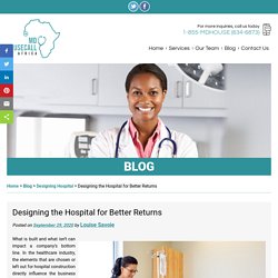 Designing the Hospital for Better Returns
